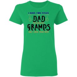 two titles dad and gramps t shirts hoodies long sleeve