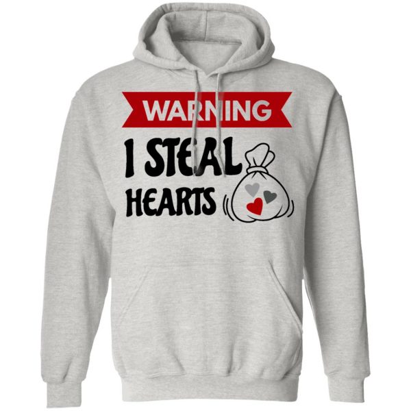 warning i steal heart t shirts hoodies long sleeve 10