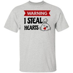 warning i steal heart t shirts hoodies long sleeve 11