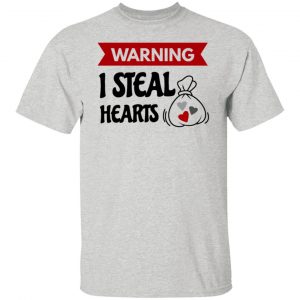 warning i steal heart t shirts hoodies long sleeve 11