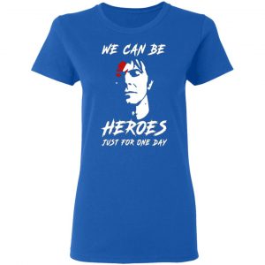 we can be heroes just for one day david bowie t shirts long sleeve hoodies 2