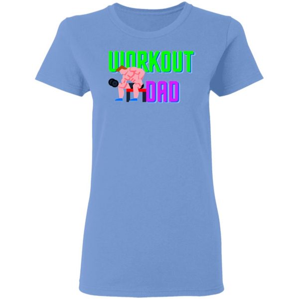 work out dad dad workout gift for dad t shirts hoodies long sleeve 6