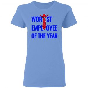 worst employee of the year t shirts hoodies long sleeve 10