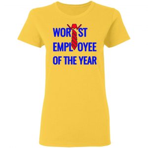 worst employee of the year t shirts hoodies long sleeve 5