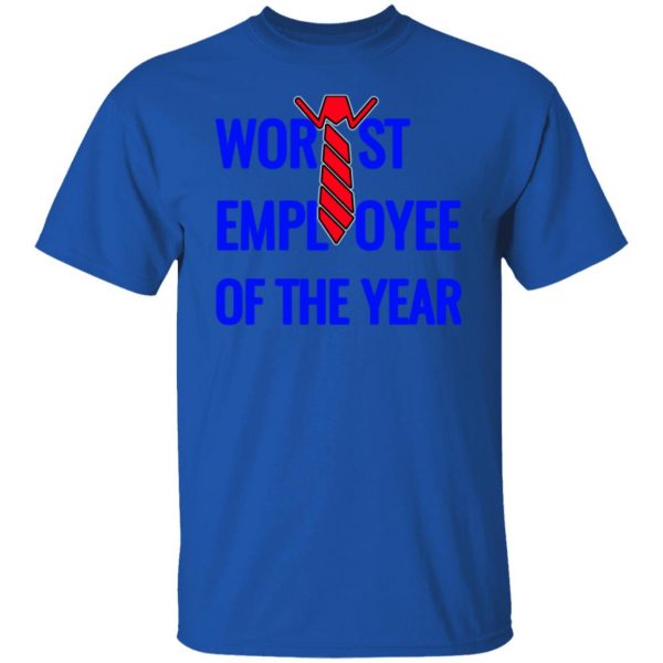 worst employee of the year t shirts hoodies long sleeve