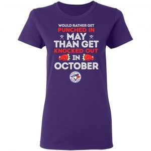 would rather get punched in may than get knocked out in october t shirts long sleeve hoodies 3