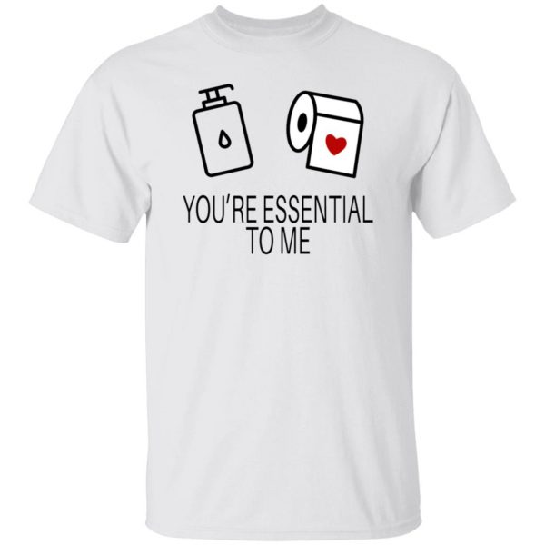 you are my essential t shirts hoodies long sleeve 3