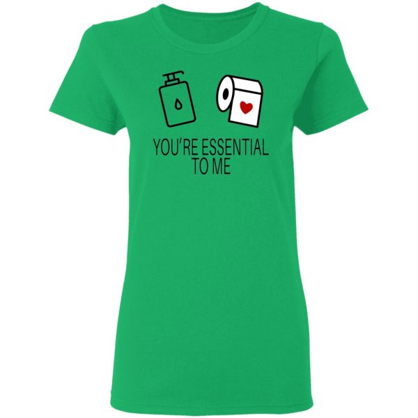 you are my essential t shirts hoodies long sleeve 8