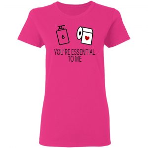 you are my essential t shirts hoodies long sleeve 9
