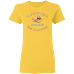 you look like a t shirts hoodies long sleeve 8