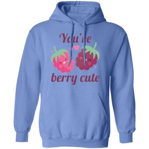 youre berry cute t shirts hoodies long sleeve 10