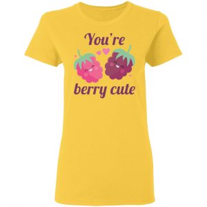 youre berry cute t shirts hoodies long sleeve 12