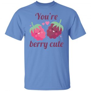 youre berry cute t shirts hoodies long sleeve 3