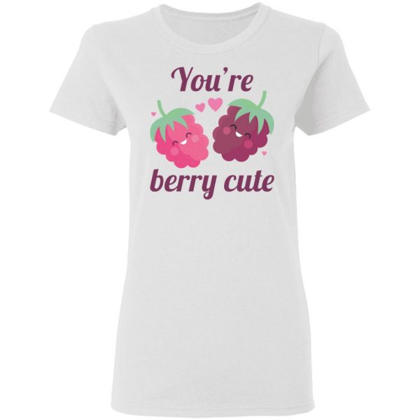 youre berry cute t shirts hoodies long sleeve 5