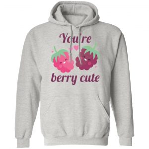 youre berry cute t shirts hoodies long sleeve 9