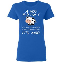 a moo point its moo friends t shirts long sleeve hoodies 7