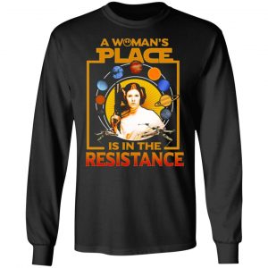 a womans place is in the resistance t shirts long sleeve hoodies 7