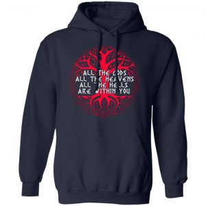 all the gods all the heavens all the hells are within you t shirts long sleeve hoodies 2