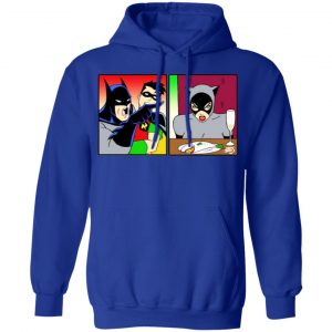 batman yelling at catwoman meme t shirts long sleeve hoodies 13