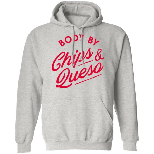 body by chips queso t shirts hoodies long sleeve 10