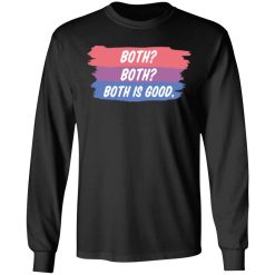 both both both is good bisexual pride t shirts long sleeve hoodies