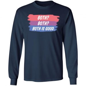 both both both is good bisexual pride t shirts long sleeve hoodies 4