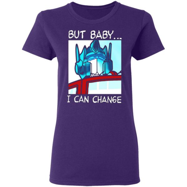 but baby i can change optimus prime t shirts long sleeve hoodies 11