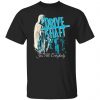 drive shaft you all everybody t shirts long sleeve hoodies