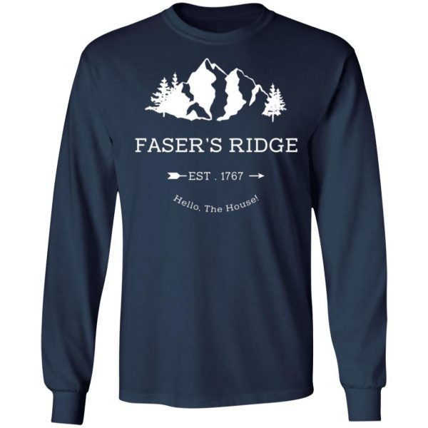 fasers ridge est 1767 hello the house t shirts long sleeve hoodies 12