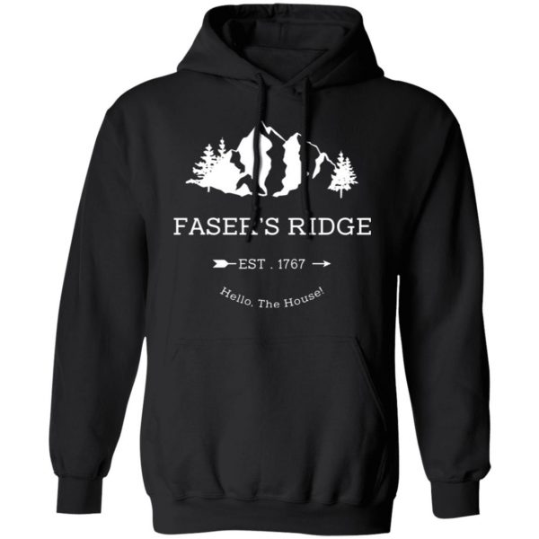 fasers ridge est 1767 hello the house t shirts long sleeve hoodies 7