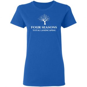 four seasons total landscaping t shirts long sleeve hoodies