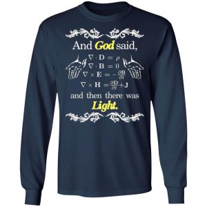 god said maxwell equations christian physics nerd t shirts long sleeve hoodies 9