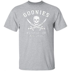 goonies astoria never say die t shirts long sleeve hoodies 2