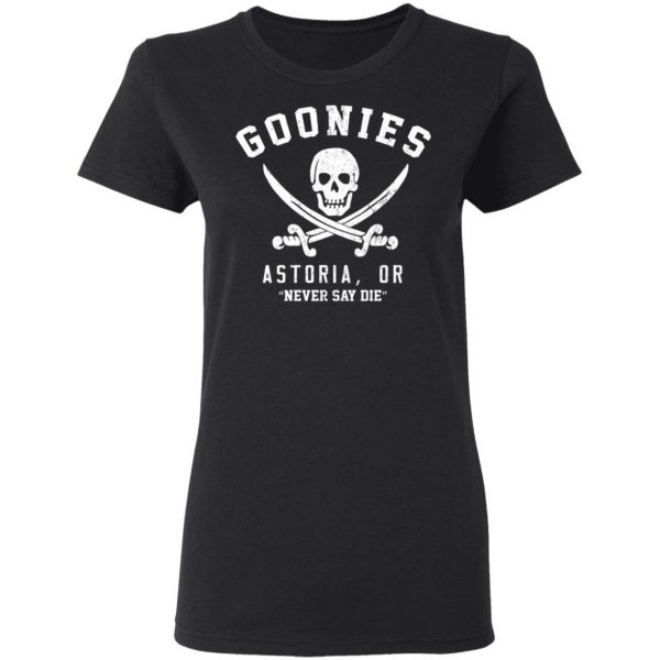 goonies astoria never say die t shirts long sleeve hoodies 4