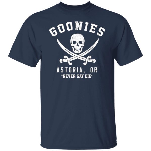 goonies astoria never say die t shirts long sleeve hoodies 9