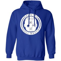 haunted doll watch t shirts long sleeve hoodies 4
