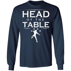 head of the table roman reigns t shirts long sleeve hoodies 8