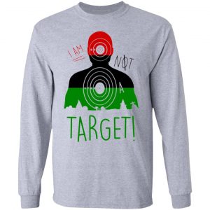 i am not a target t shirts hoodies long sleeve 10