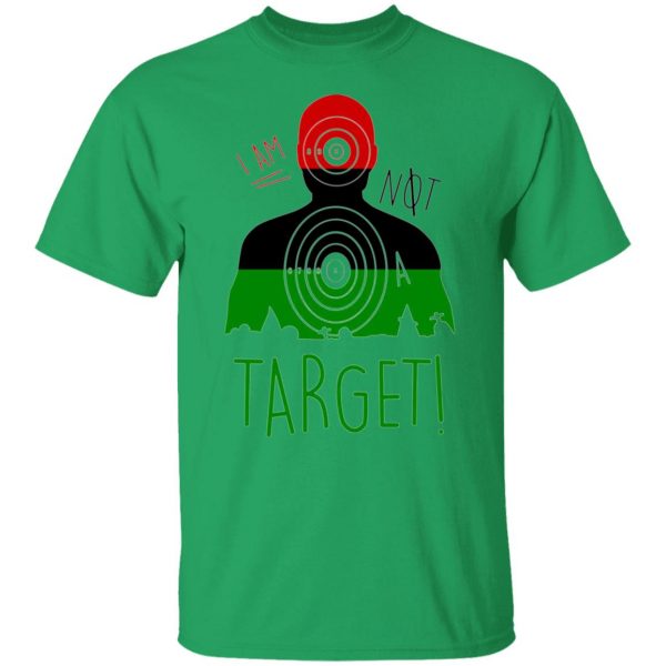 i am not a target t shirts hoodies long sleeve 4