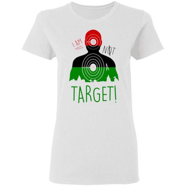 i am not a target t shirts hoodies long sleeve 5