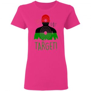 i am not a target t shirts hoodies long sleeve 8