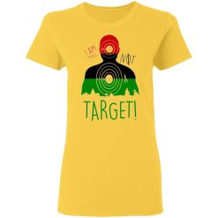 i am not a target t shirts hoodies long sleeve 9