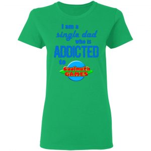 i am single dad who is addicted to coolmath games t shirts hoodies long sleeve 4