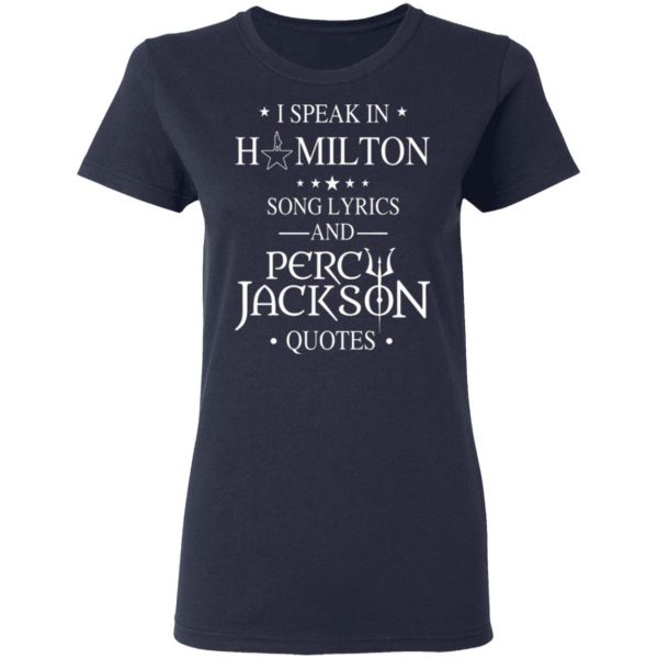 i speak in hamilton song lyrics and percy jackson quotes t shirts long sleeve hoodies 4