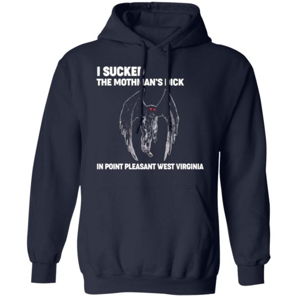 i sucked the mothmans dick in point pleasant west virginia t shirts long sleeve hoodies 9