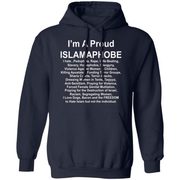 im a proud islamaphobe t shirts long sleeve hoodies 11