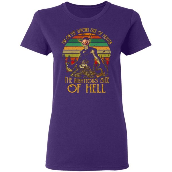 im on the wrong side of heaven the righteous side of hell vintage version t shirts long sleeve hoodies 2