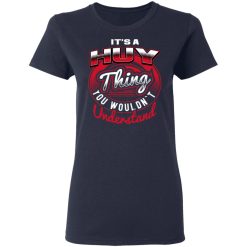 it a huy thing t shirts long sleeve hoodies 5