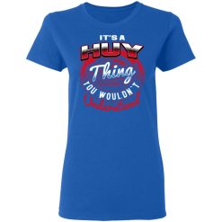 it a huy thing t shirts long sleeve hoodies 7