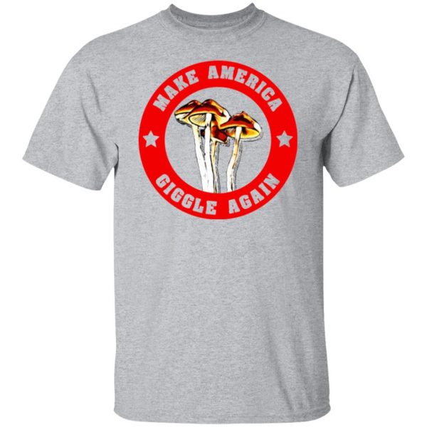 make america giggle agian mushrooms t shirts long sleeve hoodies 3